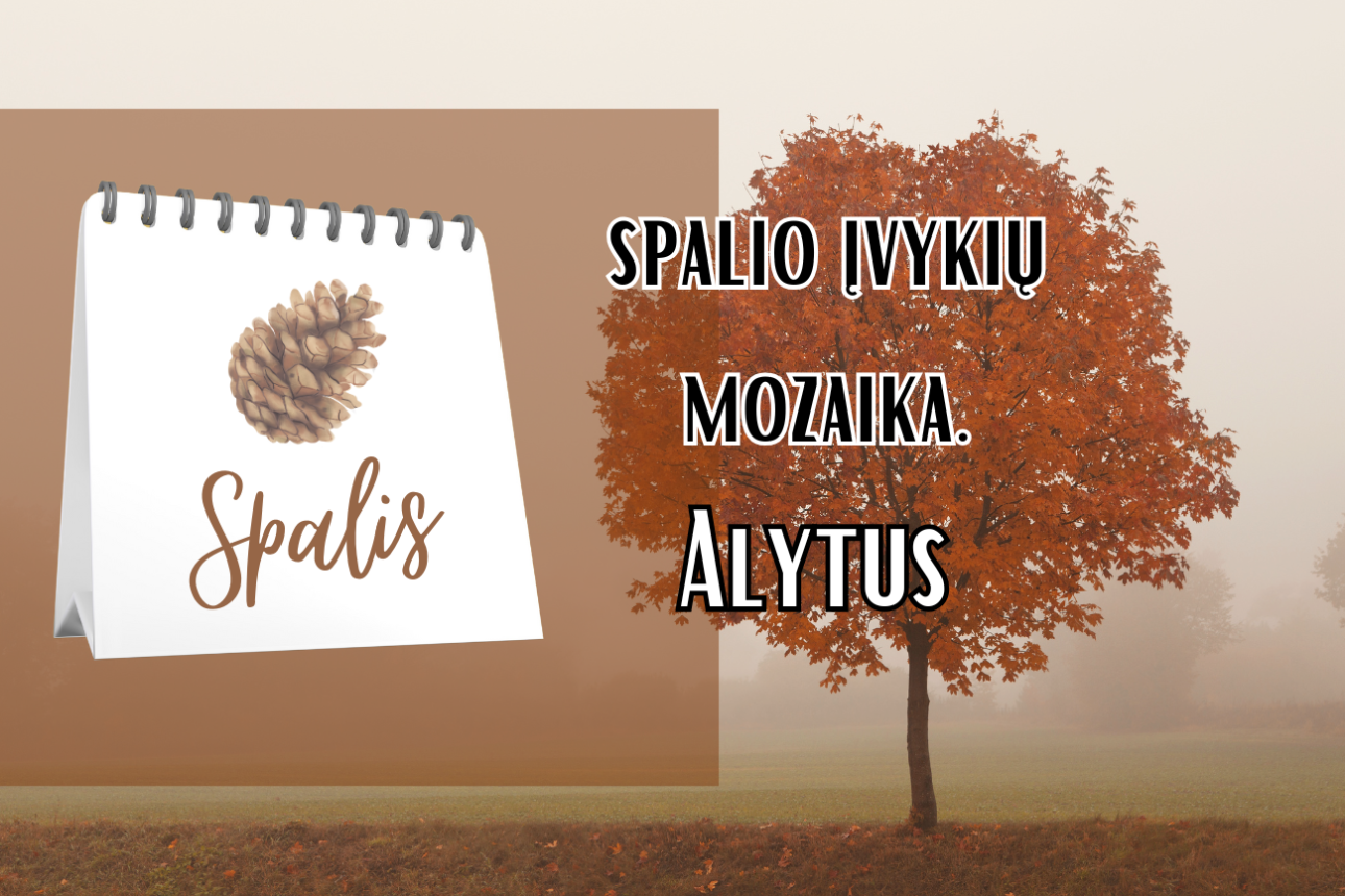 Spalio mozaika: įvykiai, datos, faktai